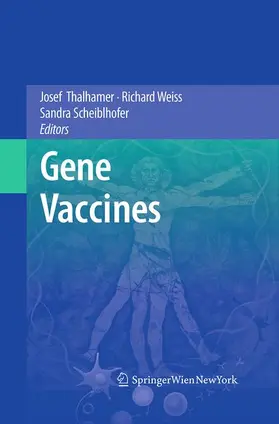 Thalhamer / Weiss / Scheiblhofer |  Gene Vaccines | Buch |  Sack Fachmedien