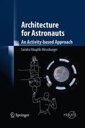 Häuplik-Meusburger |  Architecture for Astronauts | Buch |  Sack Fachmedien