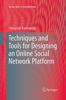Karampelas |  Techniques and Tools for Designing an Online Social Network Platform | Buch |  Sack Fachmedien