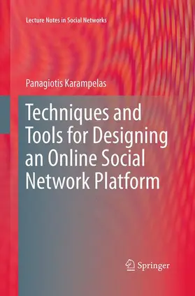 Karampelas |  Techniques and Tools for Designing an Online Social Network Platform | Buch |  Sack Fachmedien