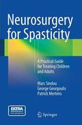 Sindou / Mertens / Georgoulis |  Neurosurgery for Spasticity | Buch |  Sack Fachmedien
