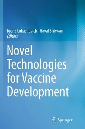 Shirwan / Lukashevich |  Novel Technologies for Vaccine Development | Buch |  Sack Fachmedien