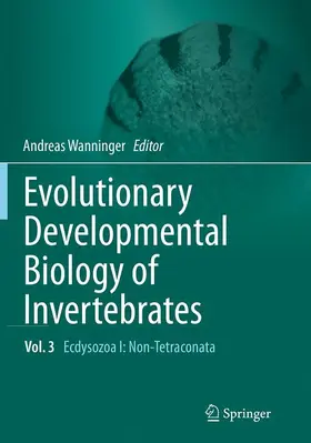 Wanninger |  Evolutionary Developmental Biology of Invertebrates 3 | Buch |  Sack Fachmedien