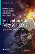 Al-Ekabi / Lahcen / Baranes |  Yearbook on Space Policy 2011/2012 | Buch |  Sack Fachmedien