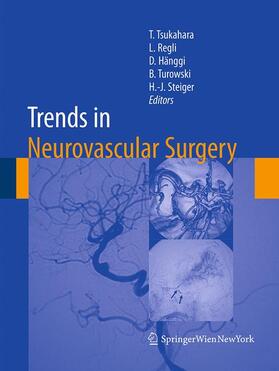 Tsukahara / Regli / Steiger |  Trends in Neurovascular Surgery | Buch |  Sack Fachmedien
