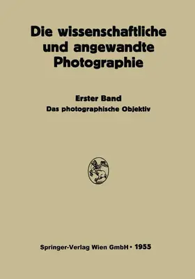 Michel / Flügge |  Das Photographische Objektiv | Buch |  Sack Fachmedien