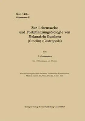 Grossmann |  Zur Lebensweise und Fortpflanzungsbiologie von Melanatria fluminea (Gmelin) (Gastropoda) | eBook | Sack Fachmedien