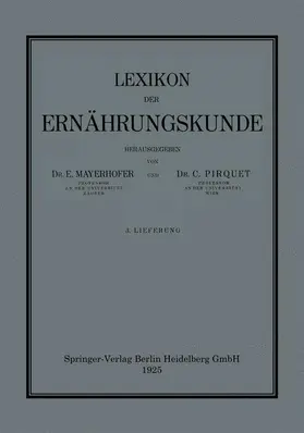 Pirquet / Mayerhofer |  Lexikon der Ernährungskunde | Buch |  Sack Fachmedien