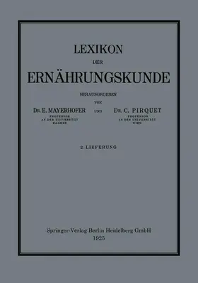 Pirquet / Mayerhofer |  Lexikon der Ernährungskunde | Buch |  Sack Fachmedien