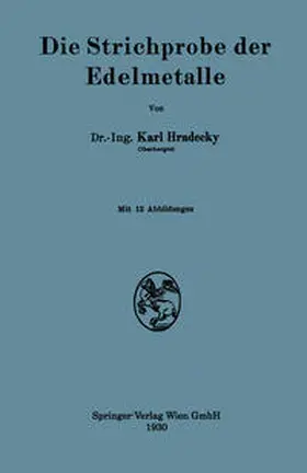 Hradecky |  Die Strichprobe der Edelmetalle | eBook | Sack Fachmedien