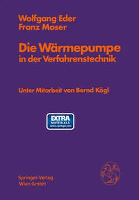 Eder / Moser |  Die Wärmepumpe in der Verfahrenstechnik | eBook | Sack Fachmedien