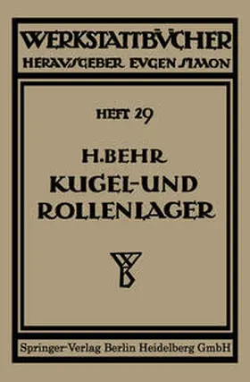 Behm |  Kugel- und Rollenlager (Wälzlager) | eBook | Sack Fachmedien