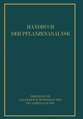 Brieger / Matula / Feigl |  Allgemeine Methoden der Pflanzenanalyse | Buch |  Sack Fachmedien