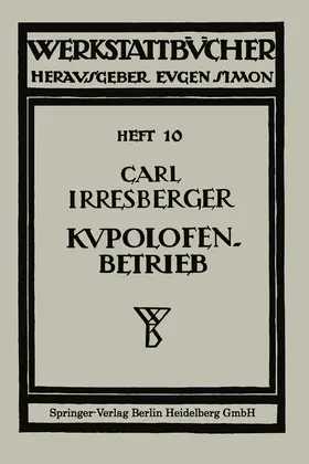 Irresberger | Kupolofenbetrieb | Buch | 978-3-7091-2434-5 | www.sack.de