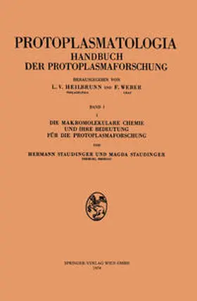 Staudinger |  Die makromolekulare Chemie und ihre Bedeutung für die Protoplasmaforschung | eBook | Sack Fachmedien