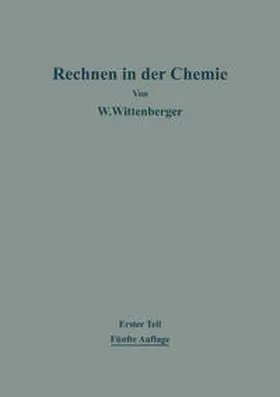 Wittenberger |  Rechnen in der Chemie | eBook | Sack Fachmedien