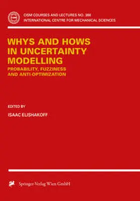 Elishakoff |  Whys and Hows in Uncertainty Modelling | eBook | Sack Fachmedien