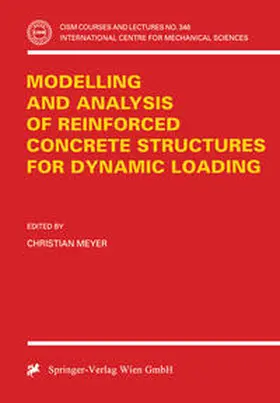 Meyer | Modelling and Analysis of Reinforced Concrete Structures for Dynamic Loading | E-Book | www.sack.de