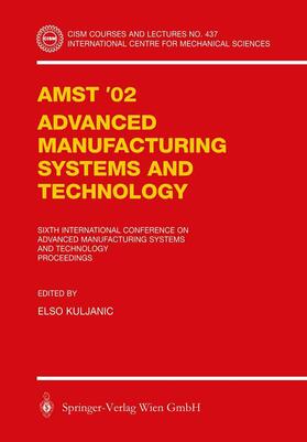 Kuljanic | AMST¿02 Advanced Manufacturing Systems and Technology | Buch | 978-3-7091-2557-1 | sack.de