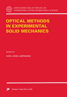 Laermann |  Optical Methods in Experimental Solid Mechanics | eBook | Sack Fachmedien
