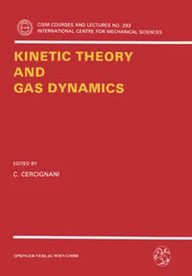 Cercignani |  Kinetic Theory and Gas Dynamics | eBook | Sack Fachmedien