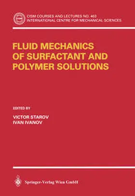 Starov / Ivanov | Fluid Mechanics of Surfactant and Polymer Solutions | E-Book | www.sack.de