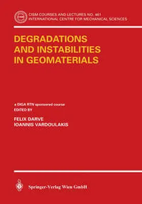 Darve / Vardoulakis | Degradations and Instabilities in Geomaterials | E-Book | www.sack.de