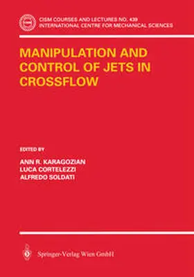 Karagozian / Cortelezzi / Soldati |  Manipulation and Control of Jets in Crossflow | eBook | Sack Fachmedien
