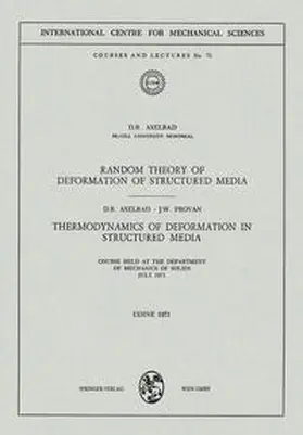 Axelrad / Provan | Random Theory of Deformation of Structured Media. Thermodynamics of Deformation in Structured Media | E-Book | sack.de