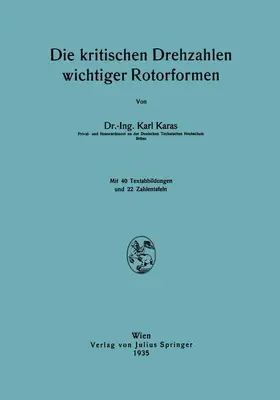 Karas | Die kritischen Drehzahlen wichtiger Rotorformen | Buch | 978-3-7091-3047-6 | www.sack.de