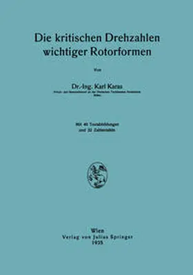 Karas |  Die kritischen Drehzahlen wichtiger Rotorformen | eBook | Sack Fachmedien