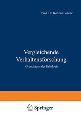 Lorenz |  Vergleichende Verhaltensforschung | eBook | Sack Fachmedien