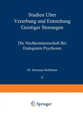 Hoffmann |  Studien über Vererbung und Entstehung Geistiger Störungen | Buch |  Sack Fachmedien