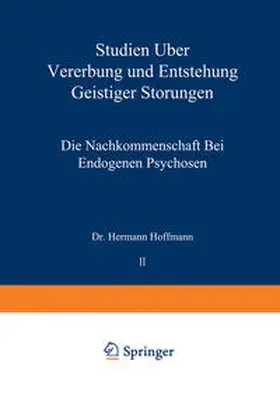 Hoffmann |  Studien über Vererbung und Entstehung Geistiger Störungen | eBook | Sack Fachmedien