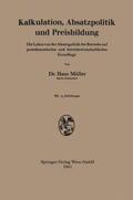 Möller |  Kalkulation, Absatzpolitik und Preisbildung | Buch |  Sack Fachmedien