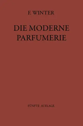 Winter / Mann |  Die moderne Parfumerie | Buch |  Sack Fachmedien