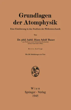 Bauer |  Grundlagen der Atomphysik | Buch |  Sack Fachmedien