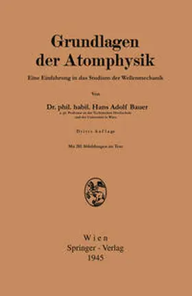 Bauer |  Grundlagen der Atomphysik | eBook | Sack Fachmedien