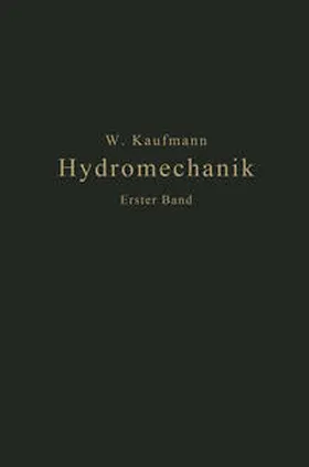 Kaufmann |  Einführung in die Lehre vom Gleichgewicht und von der Bewegung der Flüssigkeiten | eBook | Sack Fachmedien