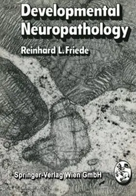 Friede |  Developmental Neuropathology | eBook | Sack Fachmedien