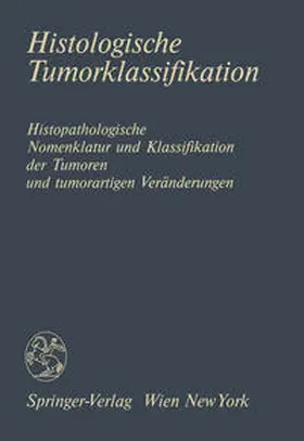  Histologische Tumorklassifikation | eBook | Sack Fachmedien