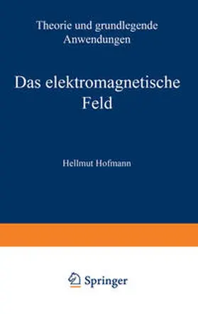 Hofmann |  Das elektromagnetische Feld | eBook | Sack Fachmedien