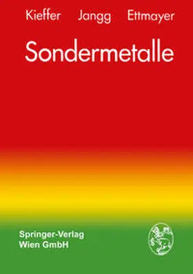 Kieffer / Jangg / Ettmayer | Sondermetalle | E-Book | www.sack.de