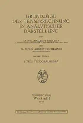 Duschek / Hochrainer |  Grundzüge der Tensorrechnung in analytischer Darstellung | eBook | Sack Fachmedien