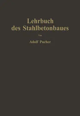 Pucher |  Lehrbuch des Stahlbetonbaues | eBook | Sack Fachmedien
