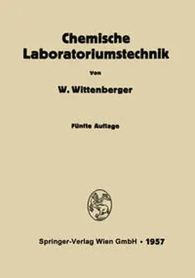 Wittenberger |  Chemische Laboratoriumstechnik | eBook | Sack Fachmedien