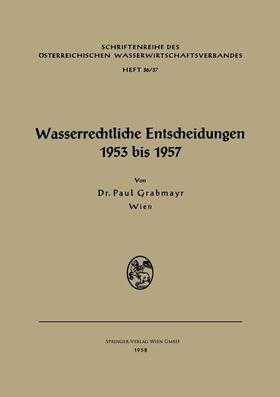  Wasserrechtliche Entscheidungen 1953 bis 1957 | Buch |  Sack Fachmedien