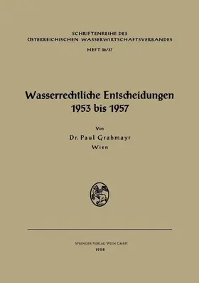  Wasserrechtliche Entscheidungen 1953 bis 1957 | Buch |  Sack Fachmedien