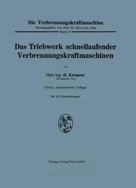 Kremser |  Das Triebwerk schnellaufender Verbrennungskraftmaschinen | Buch |  Sack Fachmedien