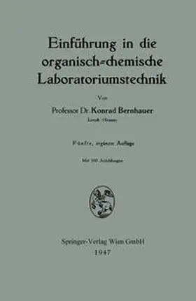 Bernhauer |  Einführung in die organisch-chemische Laboratoriumstechnik | eBook | Sack Fachmedien